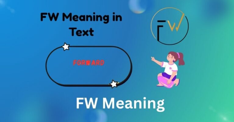 FW Meaning