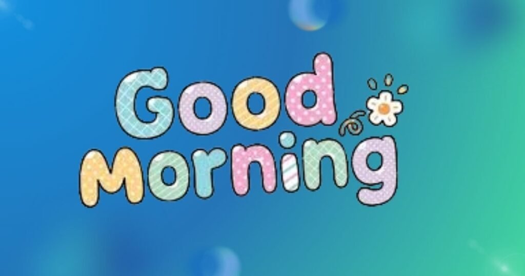 Sweet Good Morning Message For Her