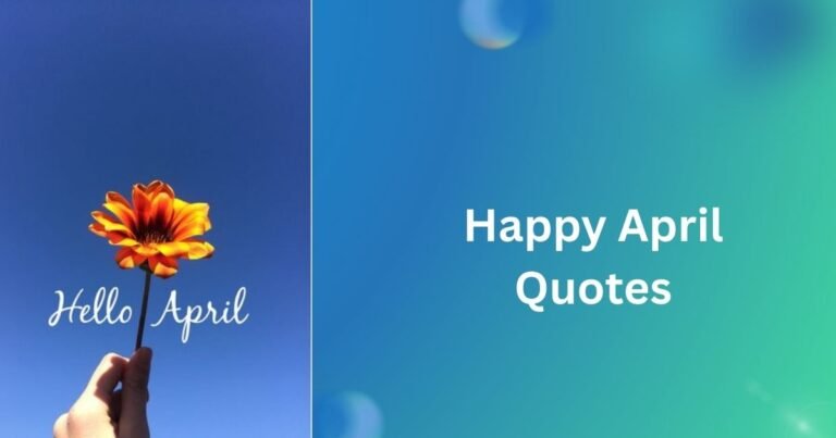 Happy April Quotes
