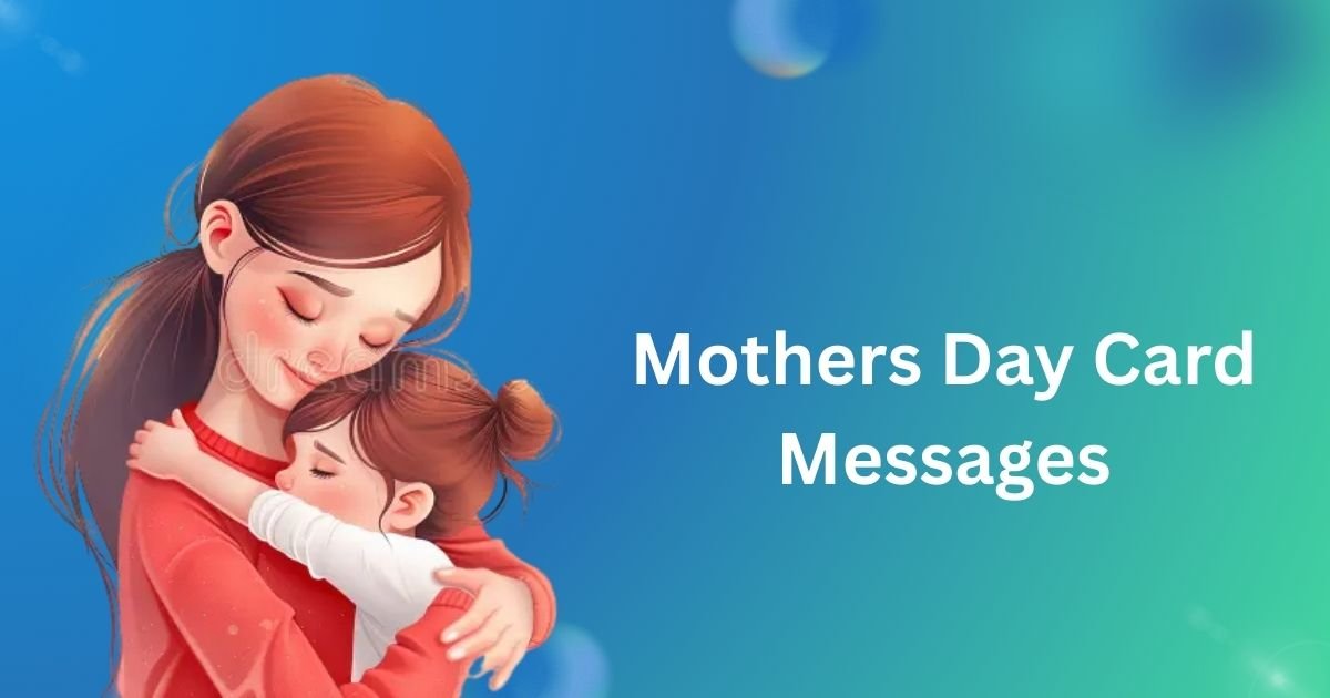 Mothers Day Card Messages