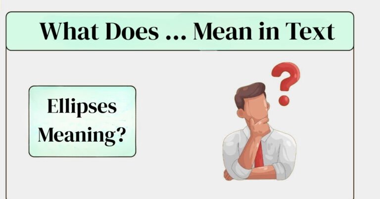 What Does … Mean in Text