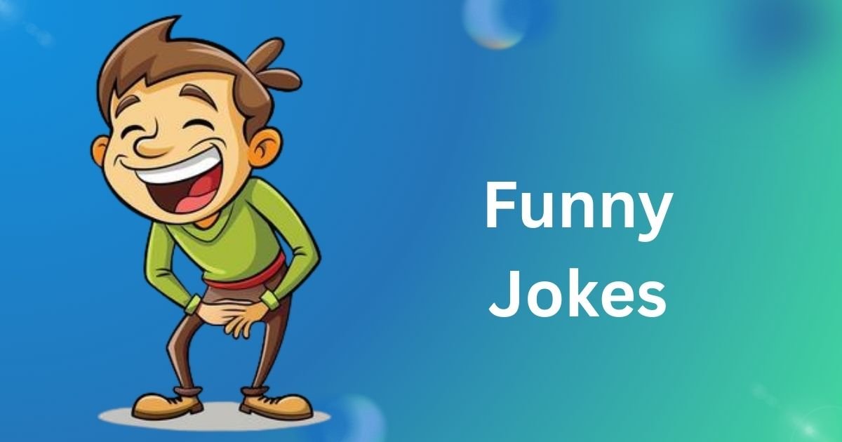 Funny Jokes