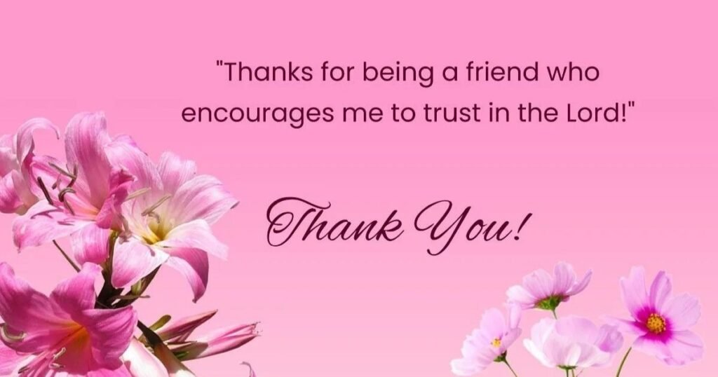 Thank You Message for Christian Friends