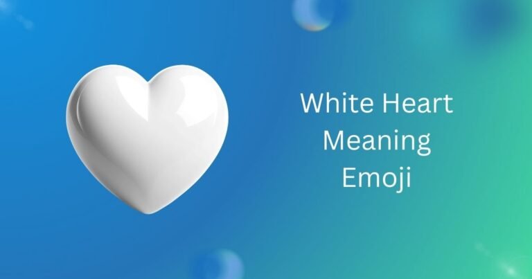 White Heart Meaning Emoji
