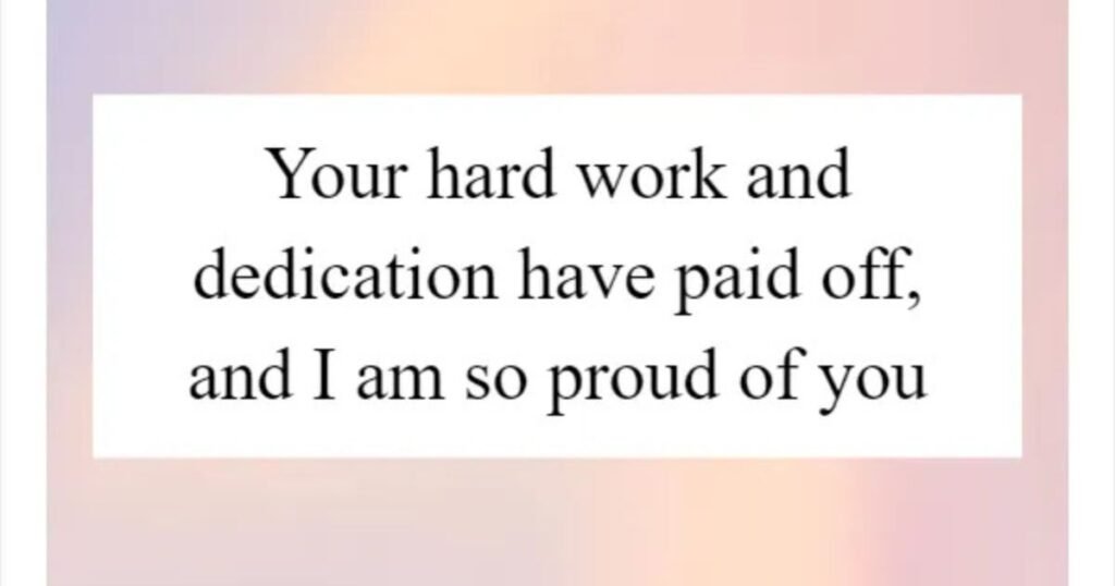 proud of all your hard work