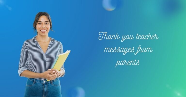 thank you teacher messages from parents
