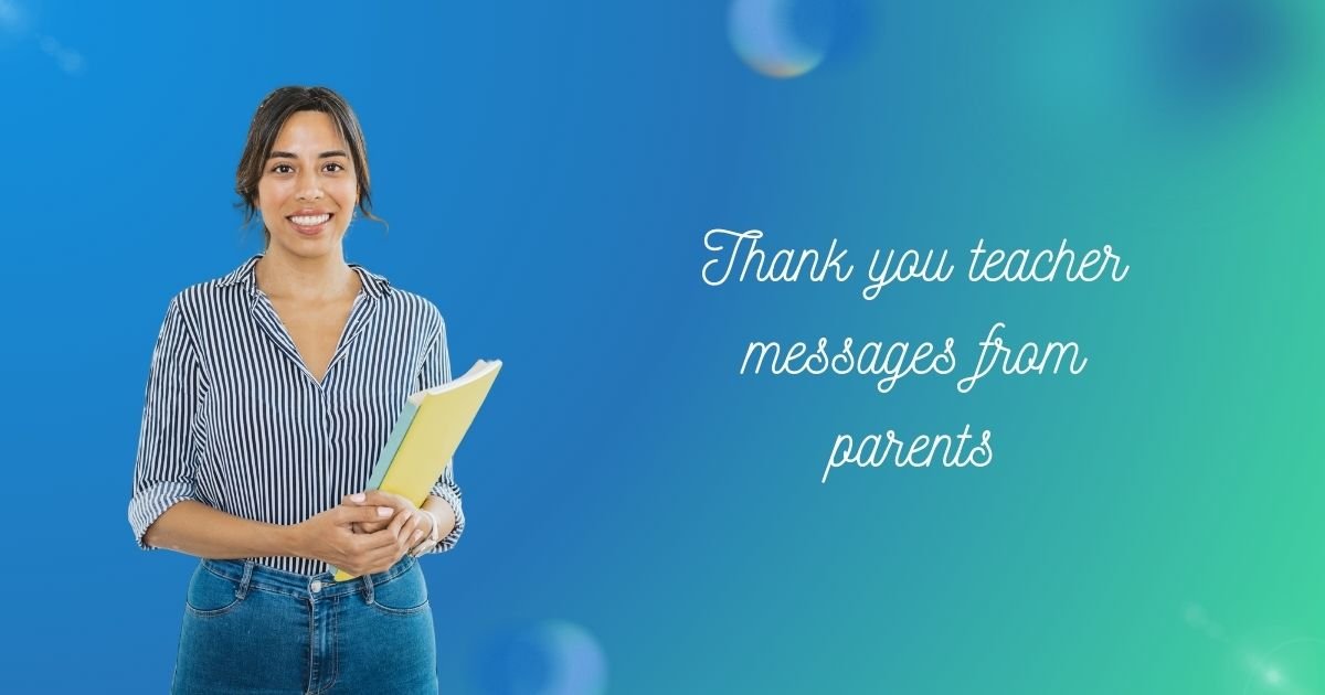 thank you teacher messages from parents