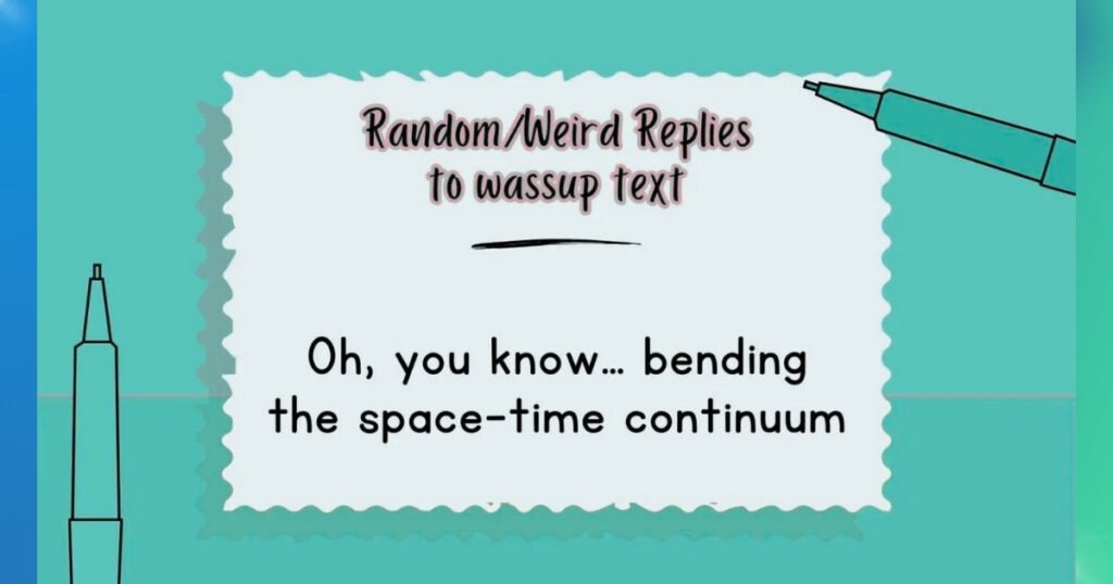 what's up reply in chat