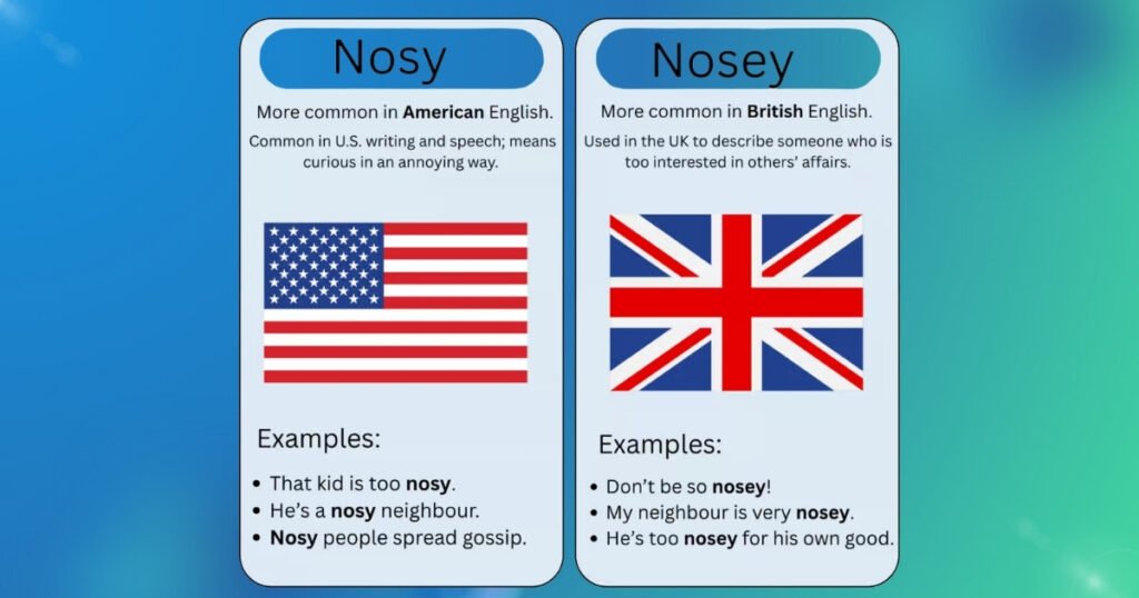 Is It Nosey or Nosy