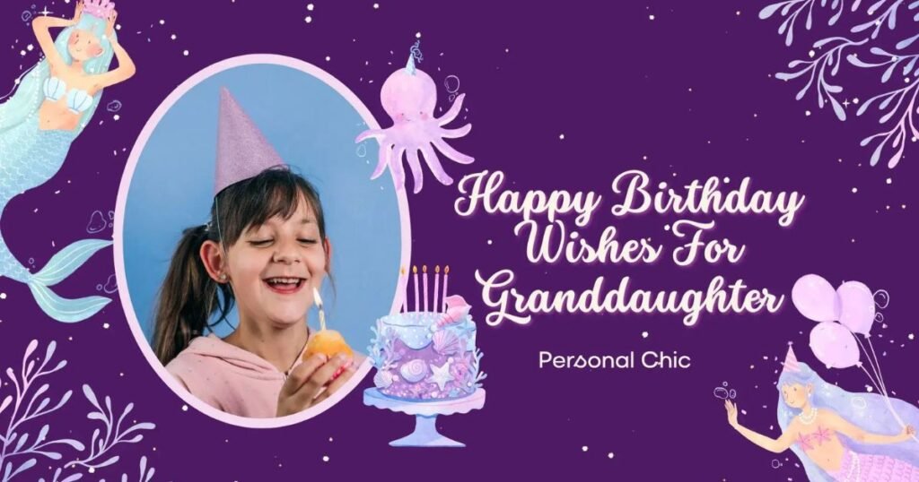 Very Special Granddaughter Birthday Wishes