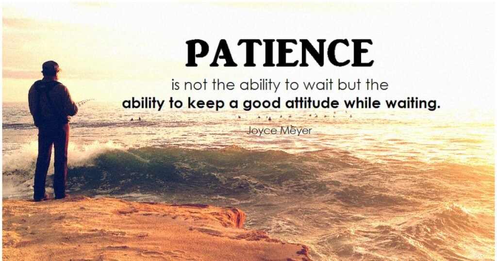 Your patience means a lot