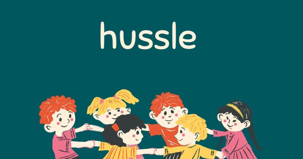 hussle