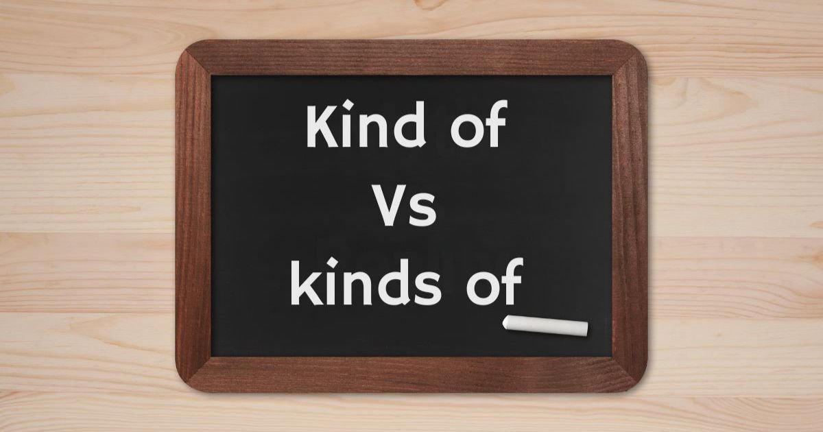 what kind of vs what kinds of