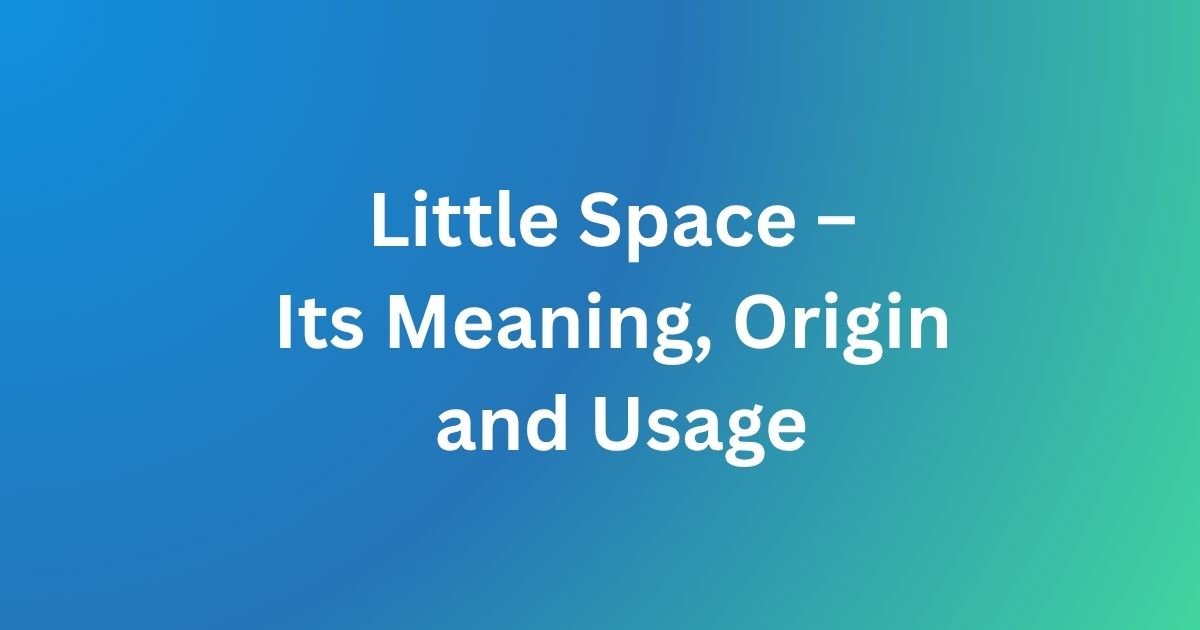 Little Space