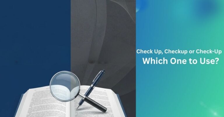 Checkup or Check-Up